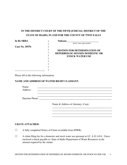 Motion for Determination of Deferred De Minimis Domestic or Stock Water Use - Idaho Download Pdf