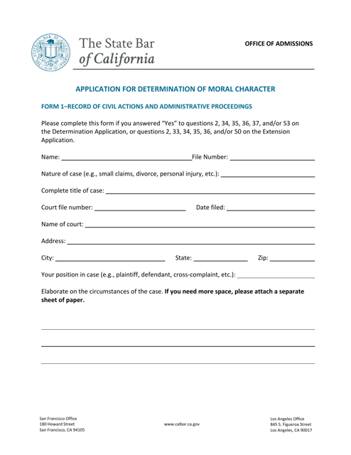 Form 1 Application for Determination of Moral Character - Record of Civil Actions and Administrative Proceedings - California