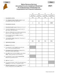 Document preview: Annualized Income Installment Worksheet for Underpayment of Estimated Tax Corporations and Financial Institutions - Maine