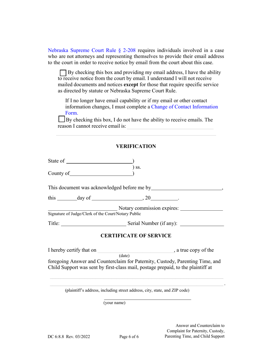 Form DC6:8.8 Answer and Counterclaim to Complaint for Paternity, Custody, Parenting Time, and Child Support - Nebraska, Page 6