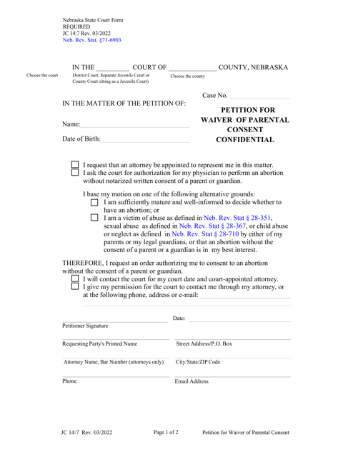 Form JC14:7 Petition for Waiver of Parental Consent Confidential - Nebraska