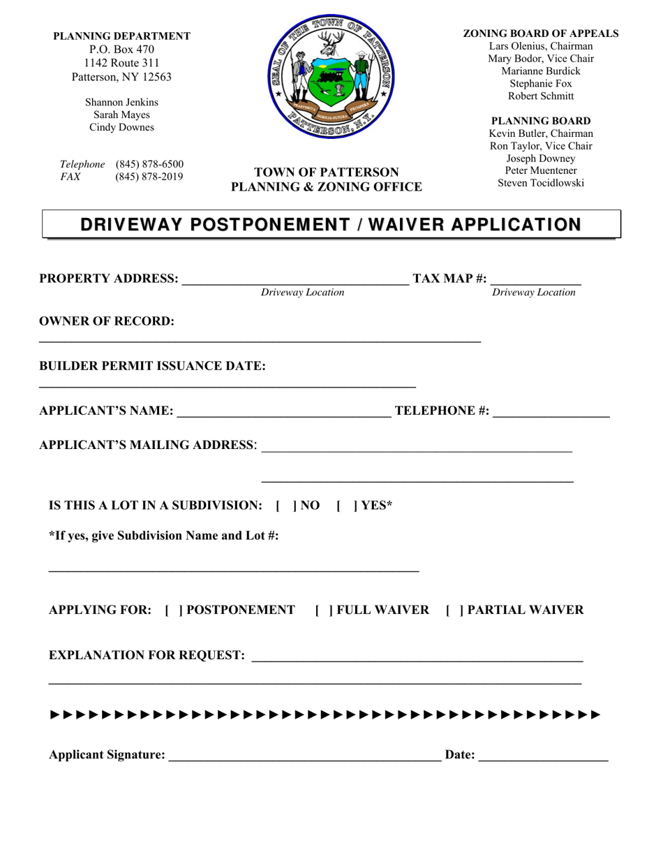 Town of Patterson, New York Driveway Postponement/Waiver Application