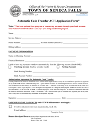 Document preview: Automatic Cash Transfer ACH Application Form - Town of Seneca Falls, New York