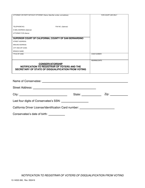 Form 13-14523-360 Conservatorship Notification to Registrar of Voters and the Secretary of State of Disqualification From Voting - County of San Bernardino, California