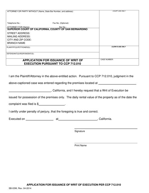 Form SB-03W Application for Issuance of Writ of Execution Pursuant to Ccp 712.010 - County of San Bernardino, California