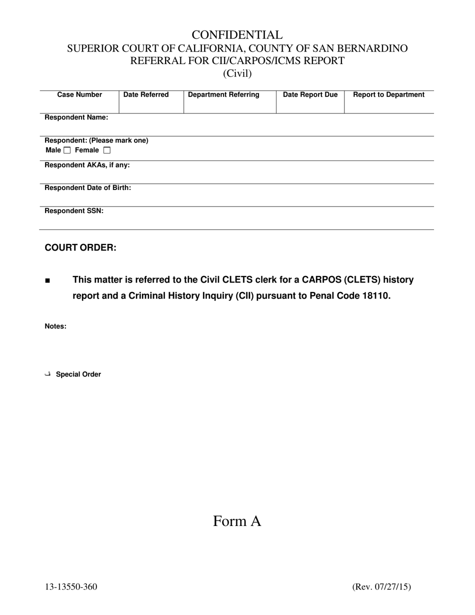 Form 13-13550-360 (A) Referral for Cii / Carpos / Icms Report (Civil) - County of San Bernardino, California, Page 1