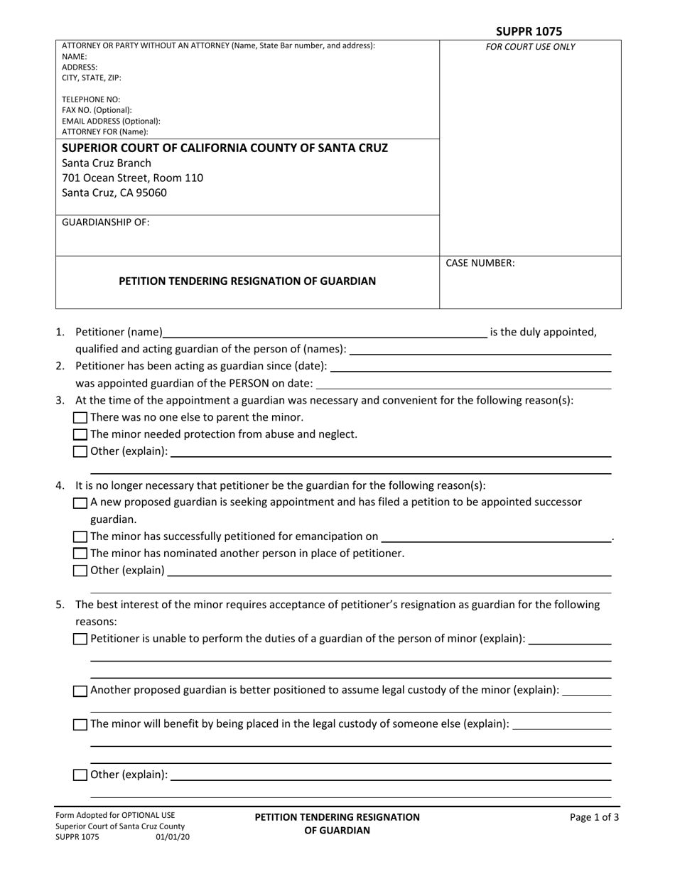 Form SUPPR1075 Petition Tendering Resignation of Guardian - Santa Cruz County, California, Page 1