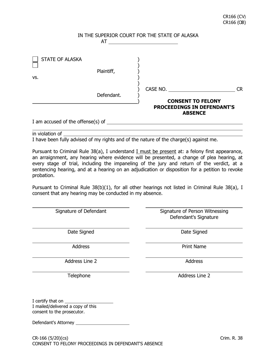 Form CR-166 Consent to Felony Proceedings in Defendants Absence - Alaska, Page 1