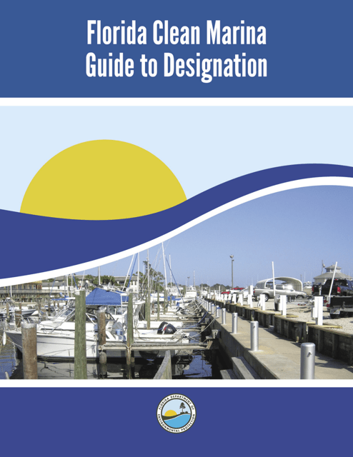 Florida Clean Marina Guide to Designation With Clean Marina Action Plan - Florida Download Pdf