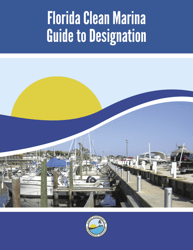 Florida Clean Marina Guide to Designation With Clean Marina Action Plan - Florida