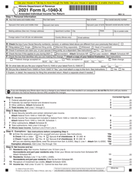Document preview: Form IL-1040-X Amended Individual Income Tax Return - Illinois, 2021
