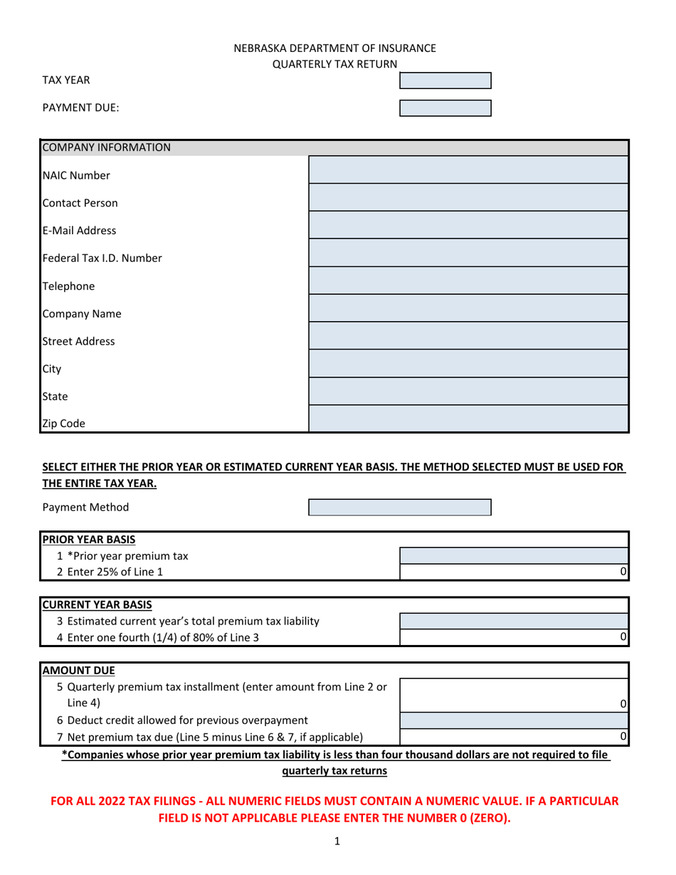 2022 Nebraska Quarterly Premium Tax Return Fill Out, Sign Online and Download PDF Templateroller