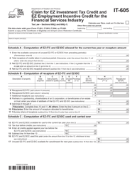 Document preview: Form IT-605 Claim for Ez Investment Tax Credit and Ez Employment Incentive Credit for the Financial Services Industry - New York
