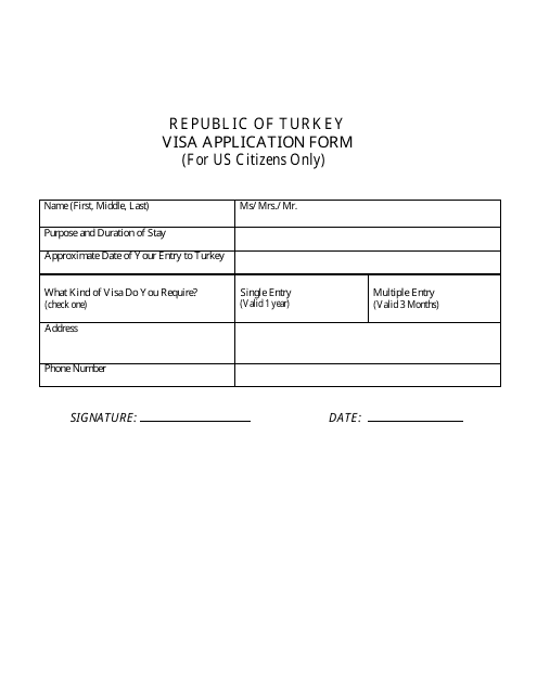 Turkish Visa Application Form (For US Citizens Only)