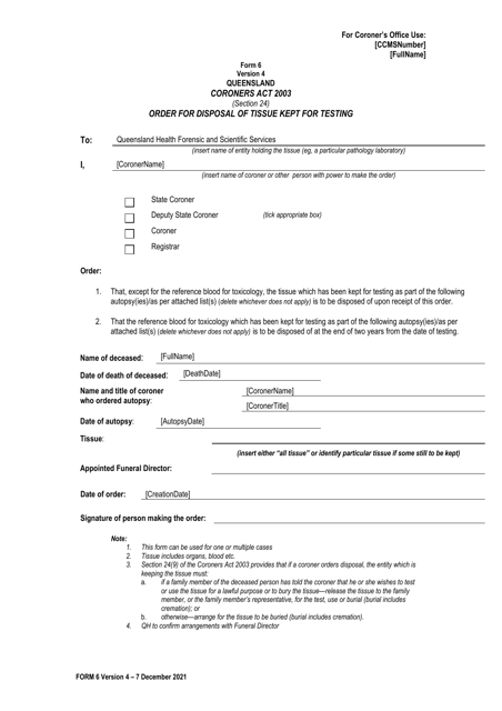 Form 6 Order for Disposal of Tissue Kept for Testing - Queensland, Australia