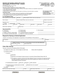 Document preview: Form JD-JM-114A Request for Hearing, Denied Application for Counsel or Waiver of Fees - Juvenile - Connecticut