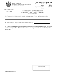 Form DFI/CORP/304 &quot;Certificate of Amendment - Domestic Limited Partnership&quot; - Wisconsin