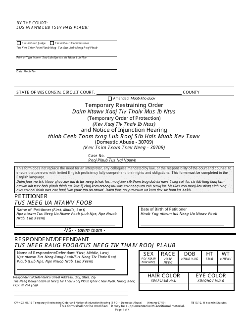Form CV-403 Temporary Restraining Order (Temporary Order of Protection) and Notice of Injunction Hearing (Domestic Abuse - 30709) - Wisconsin (English/Hmong)