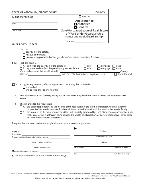 Form GN-3570 Application to Authorize or Confirm Sale/Mortgage/Lease of Real Estate of Ward Under Guardianship (Minor and Adult Guardianship) - Wisconsin