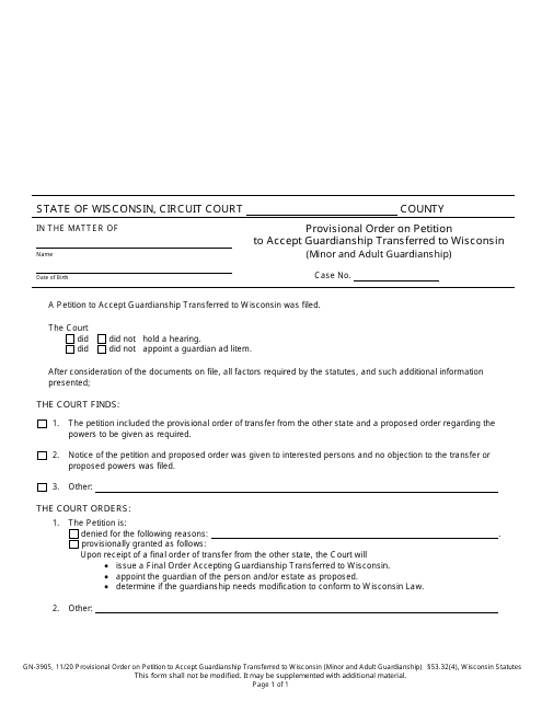 Form GN-3905 Provisional Order on Petition to Accept Guardianship Transferred to Wisconsin (Minor and Adult Guardianship) - Wisconsin