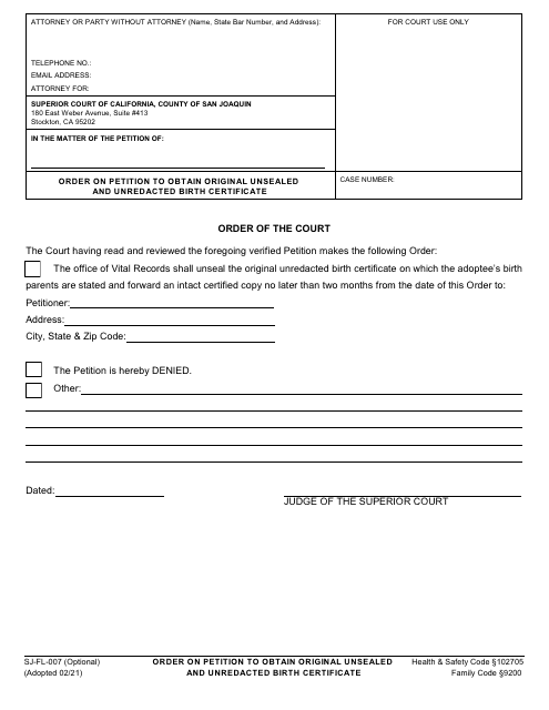 Form SJ-FL-007 Order on Petition to Obtain Original Unsealed and Unredacted Birth Certificate - County of San Joaquin, California