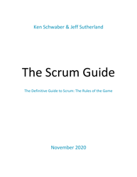 &quot;The Definitive Guide to Scrum: the Rules of the Game - Ken Schwaber, Jeff Sutherland&quot;