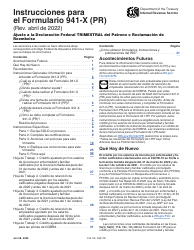 Document preview: Instrucciones para IRS Formulario 941-X (PR) Ajuste a La Declaracion Federal Trimestral Del Patrono O Reclamacion De Reembolso (Puerto Rican Spanish)