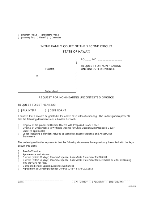 Form 2F-E-118 Request for Non-hearing Uncontested Divorce - Hawaii