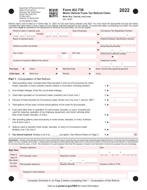 Form AU-736 Motor Vehicle Fuels Tax Refund Claim - Motor Bus, Taxicab, and Livery - Connecticut, 2022