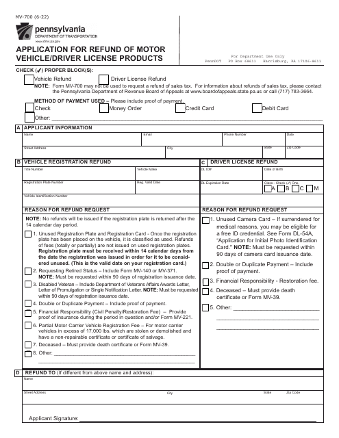 Form MV-700 Application for Refund of Motor Vehicle/Driver License Products - Pennsylvania