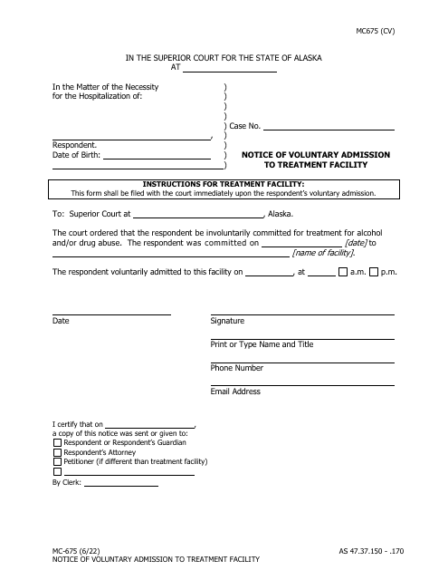 Form MC-675 Notice of Voluntary Admission to Treatment Facility - Alaska