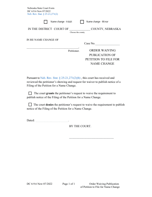 Form DC6:9.6 Order Waiving Publication of Petition to File for Name Change - Nebraska