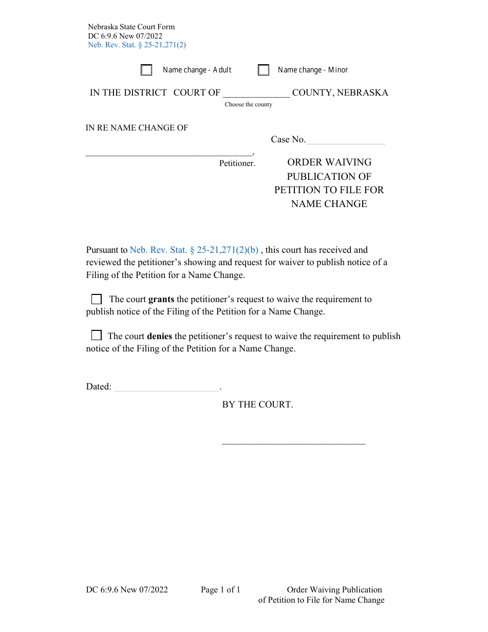 Form DC6:9.6 Order Waiving Publication of Petition to File for Name Change - Nebraska, Page 1