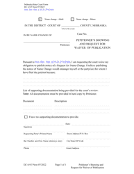 Document preview: Form DC6:9.5 Name Change, Petitioner's Showing and Request for Waiver of Publication - Nebraska