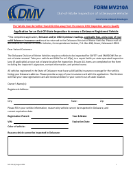 Form MV210A &quot;Application for an Out-of-State Inspection to Renew a Delaware Registered Vehicle&quot; - Delaware