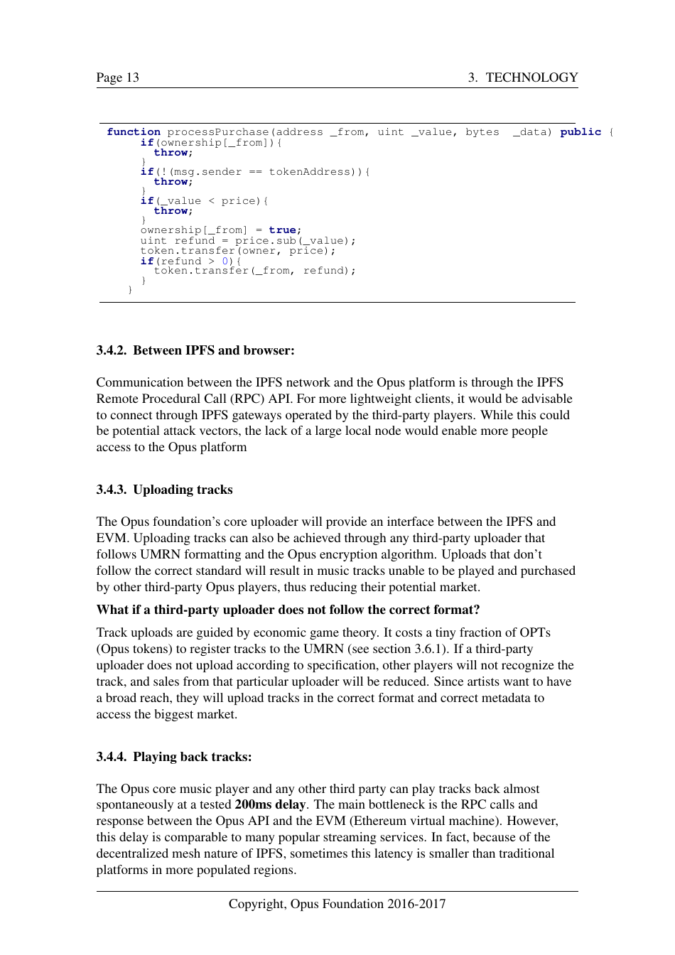 Opus - Decentralized Music Distribution Using Interplanetary File Systems (Ipfs) on the Ethereum Blockchain V0.8.3 - Bokang Jia, Chenhao Xu, Rehan Gotla, Sam Peeters, Reese Abouelnasr, Mateusz Mach, Page 13