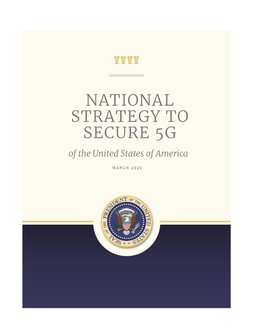 National Strategy to Secure 5g of the United States of America