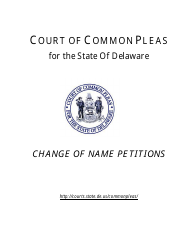Document preview: Change of Name Petitions - Delaware