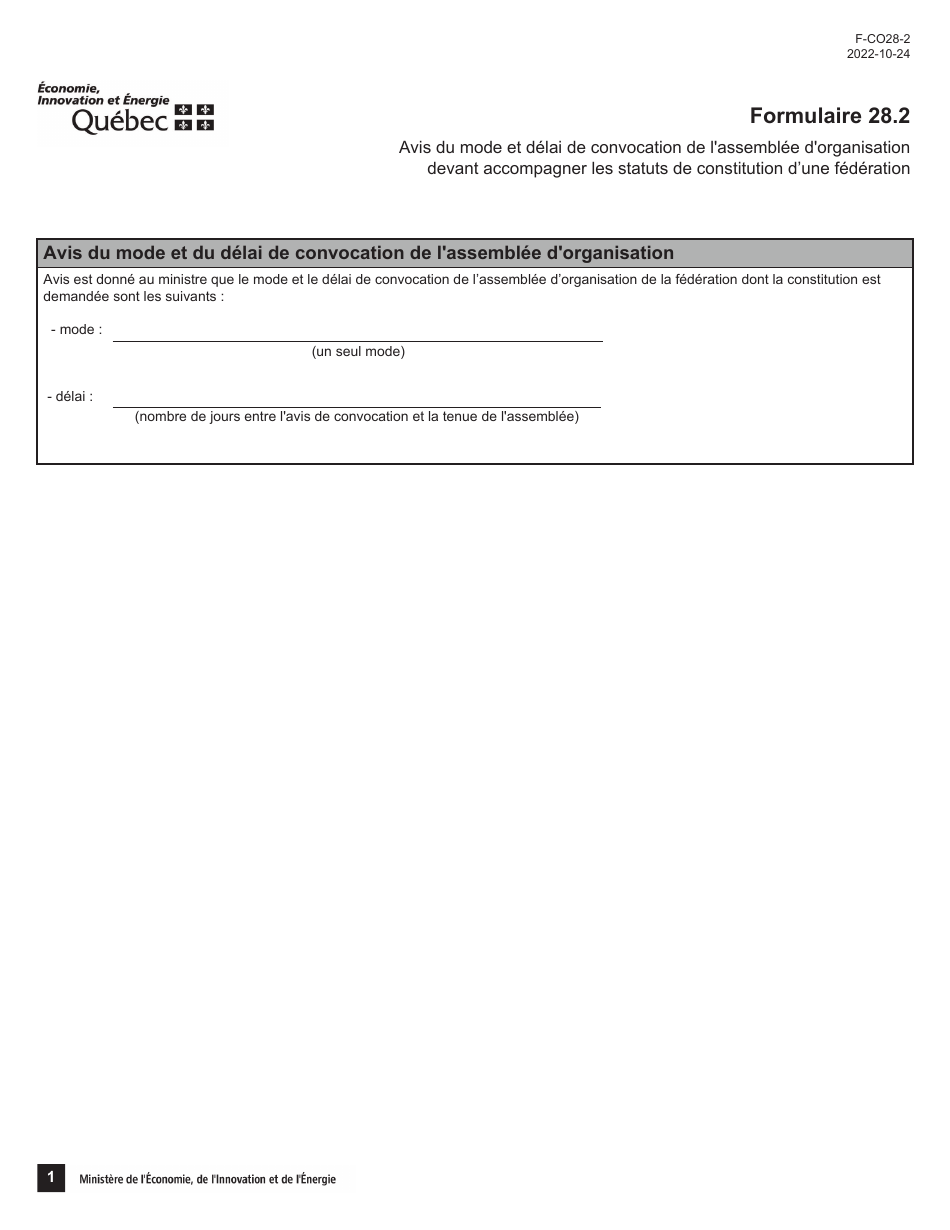 Forme 28.2 (F-CO28-2) Avis Du Mode Et Delai De Convocation De Lassemblee Dorganisation Devant Accompagner Les Statuts De Constitution Dune Federation - Quebec, Canada (French), Page 1