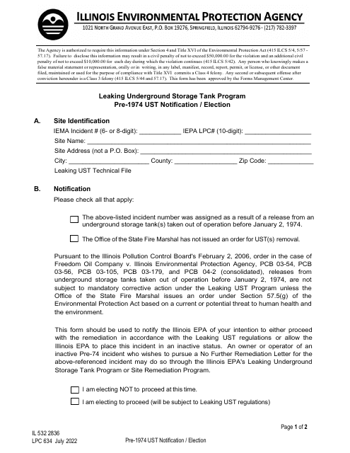 Document preview: Form IL532 2836 (LPC634) Pre-1974 Ust Notification/Election - Leaking Underground Storage Tank Program - Illinois