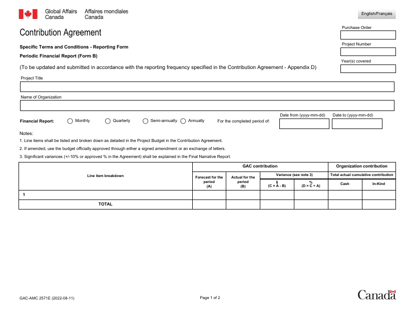 Form GAC-AMC2571E (B) Contribution Agreement - Specific Terms and Conditions - Reporting Form - Periodic Financial Report - Canada (English/French)