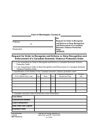 Document preview: Form WPF DV-08.010 Request for Order to Recognize and Enforce or Deny Recognition and Enforcement of a Canadian Domestic Violence Protection Order - Washington