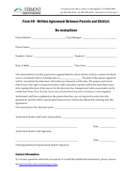 Document preview: Form 8 Written Agreement Between Parents and District: Re-evaluations - Vermont