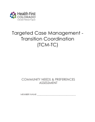 Document preview: Community Needs & Preferences Assessment - Targeted Case Management - Transition Coordination (Tcm-Tc) - Colorado