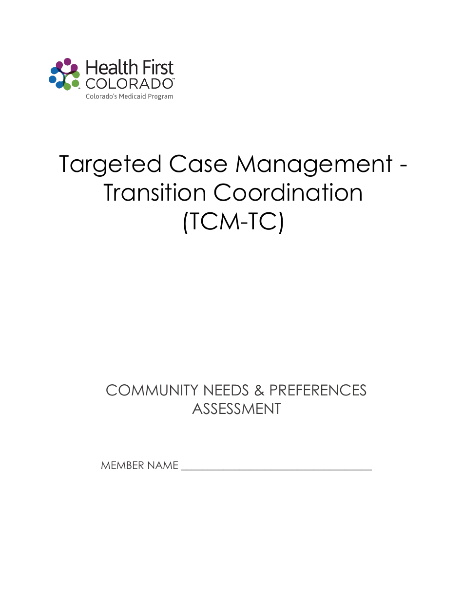 Community Needs  Preferences Assessment - Targeted Case Management - Transition Coordination (Tcm-Tc) - Colorado, Page 1