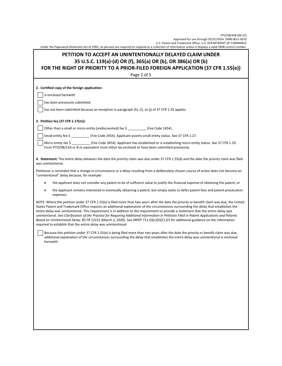 Form PTO / SB / 458 Petition to Accept an Unintentionally Delayed Claim Under 35 U.s.c. 119(A)-(D) or (F), 365(A) or (B), or 386(A) or (B) for the Right of Priority to a Prior-Filed Foreign Application (37 Cfr 1.55(E)), Page 2