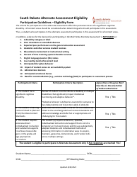 Document preview: South Dakota Alternate Assessment Eligibility Participation Guidelines - Eligibility Form - South Dakota