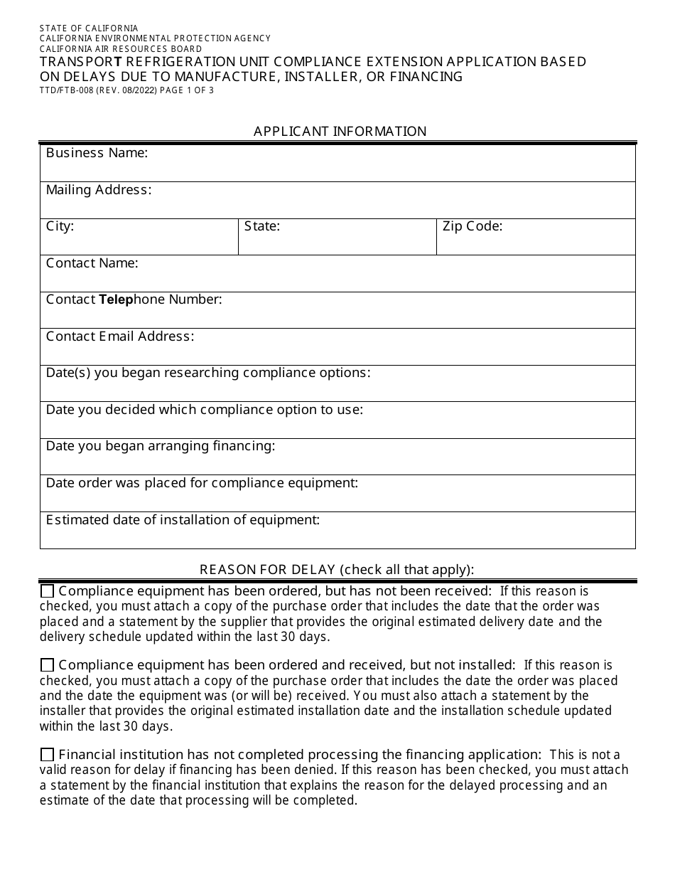 Form TTD / FTB-008 Transport Refrigeration Unit Compliance Extension Application Based on Delays Due to Manufacture, Installer, or Financing - California, Page 1