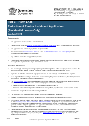 Document preview: Form LA15 Part B Reduction of Rent or Instalment Application (Residential Leases Only) - Queensland, Australia