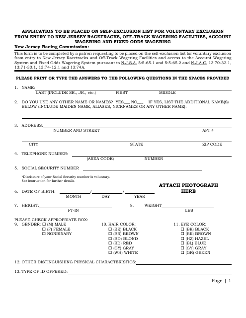 Application to Be Placed on Self-exclusion List for Voluntary Exclusion From Entry to New Jersey Racetracks, off-Track Wagering Facilities, Account Wagering and Fixed Odds Wagering - New Jersey Download Pdf